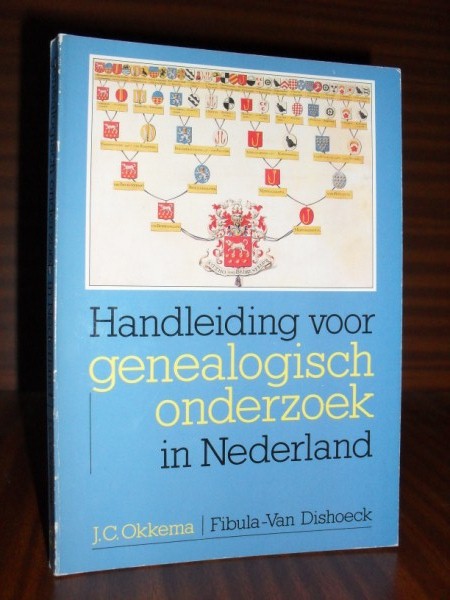 HANDLEIDING VOOR GENEALOGISCH ONDERZOEK in Nederland (Manual para la investigacin genealgica en Holanda)