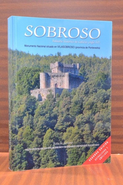 SOBROSO. Baluarte histrico de Galicia (siglo XI)